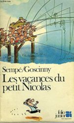 Les vacances du petit Nicolas - Sempé /  Goscinny