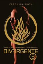 Divergente 3 - Véronica Roth